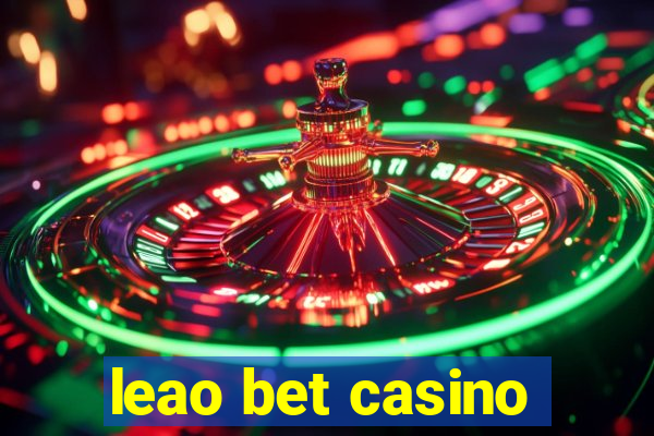 leao bet casino